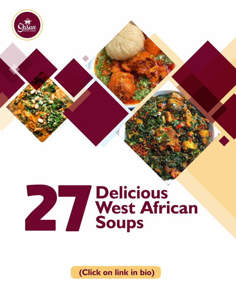 27 Delicious West African Soups