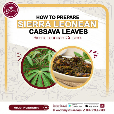 How to Prepare Sierra Leonean Cassava Leaves