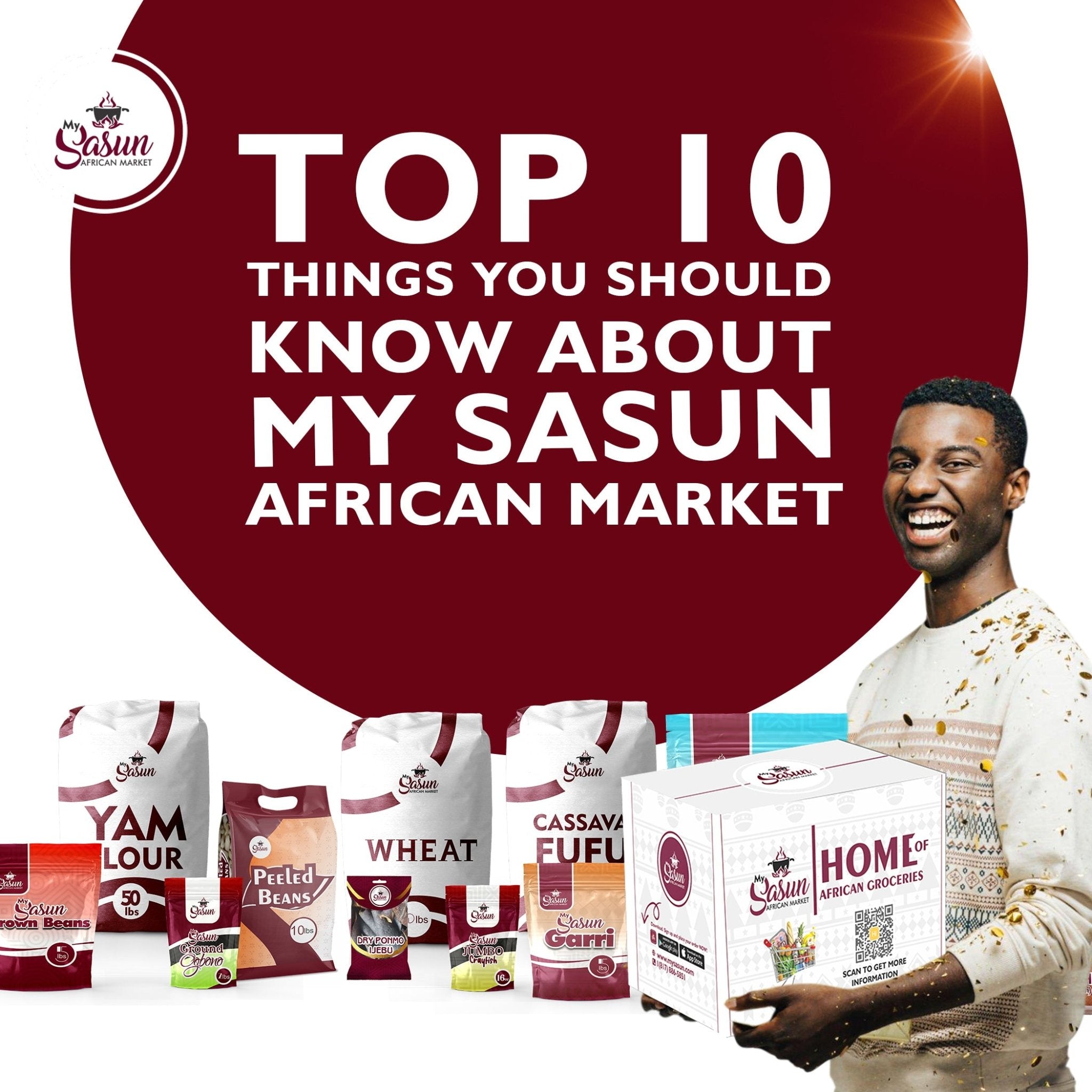 Top 10 Things You Should Know About My Sasun African Market