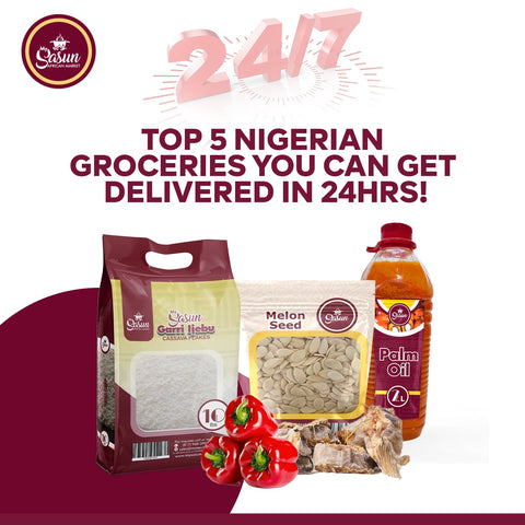 Top 5 Nigerian Grocery Items You Can Get Delivered in 24 Hours in the USA