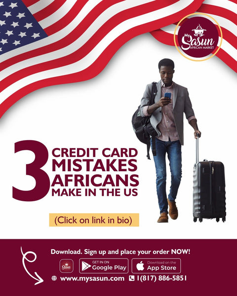 3 Credit Card Mistakes Africans Make in the US