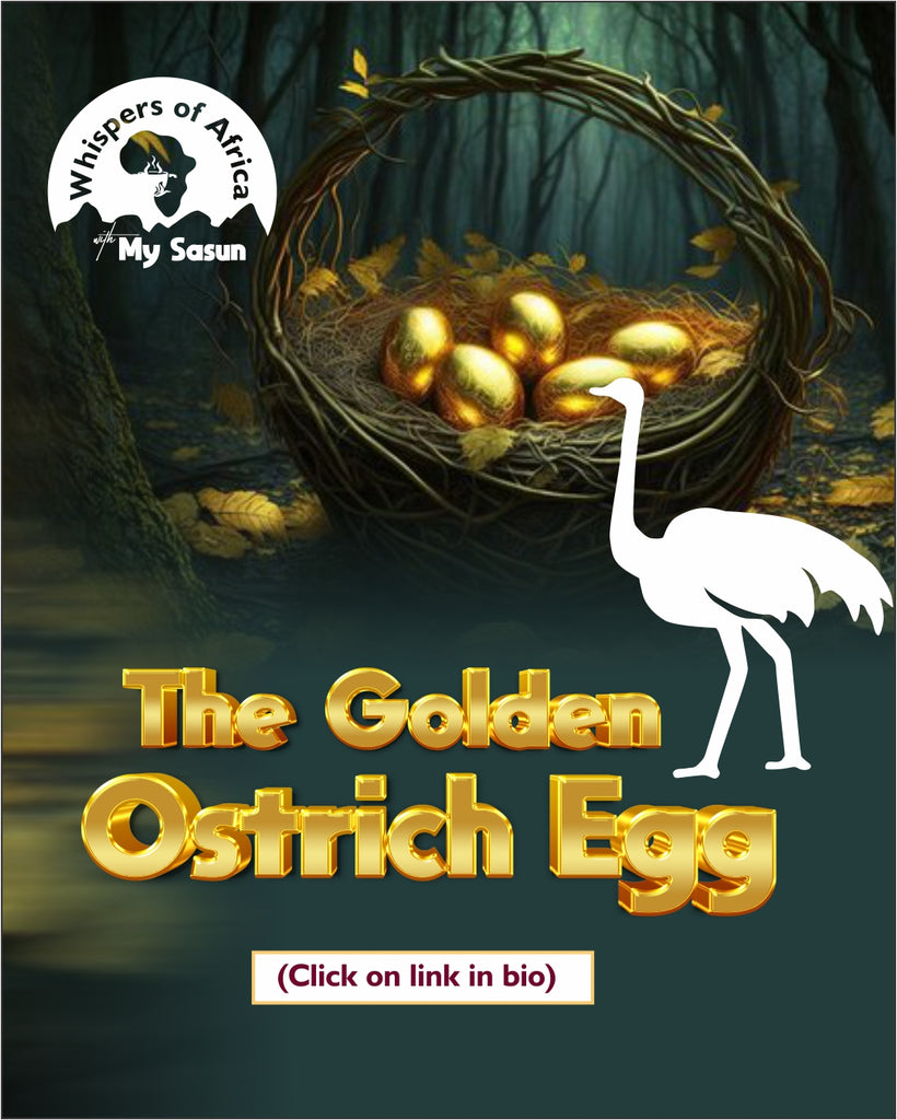 The Golden Ostrich Egg