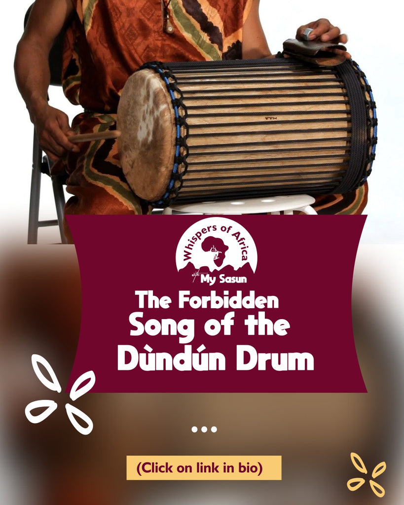 The Forbidden Song of the Dùndún Drum