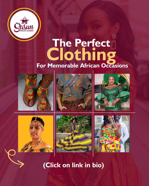 THE PERFECT CLOTHING FOR MEMORABLE AFRICAN OCCASIONS