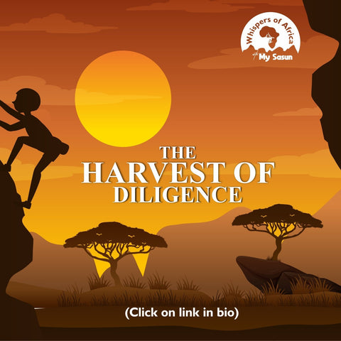 THE HARVEST OF DILIGENCE