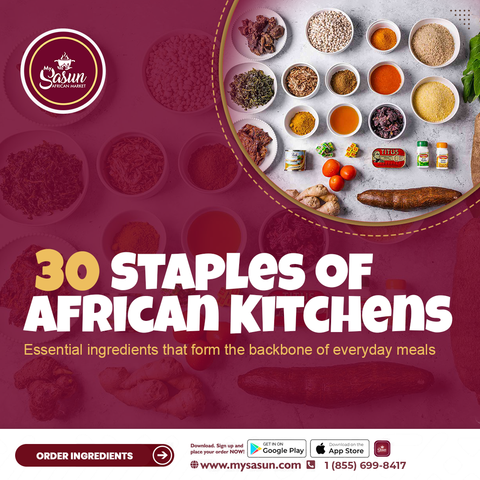 30 Staples of African Kitchens