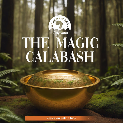 The Magic Calabash