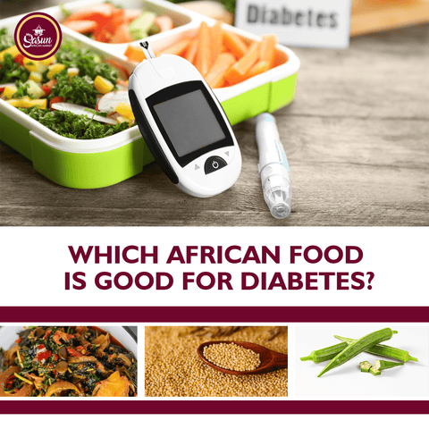 Which African Food is Good for Diabetes?