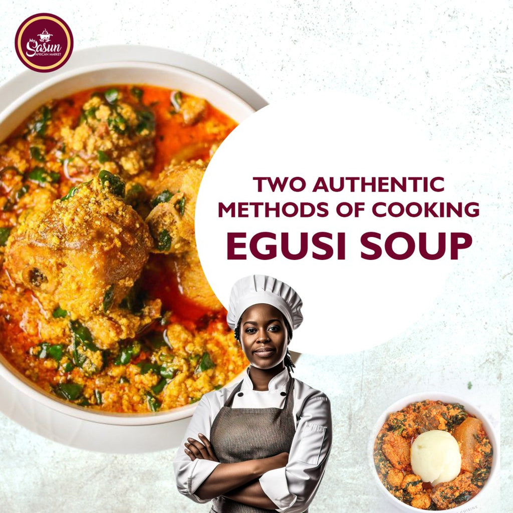 Two Authentic Methods of Cooking Egusi Soup