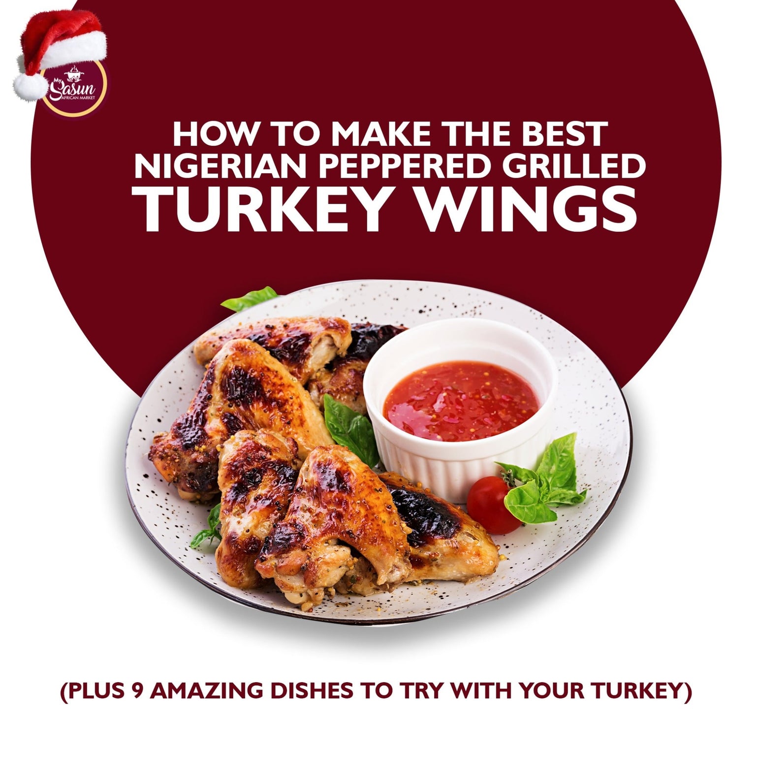 How to Make the Best Nigerian Peppered Grilled Turkey Wings (Plus 9 am ...