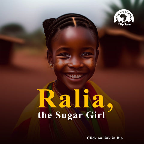 RALIA, THE SUGAR GIRL