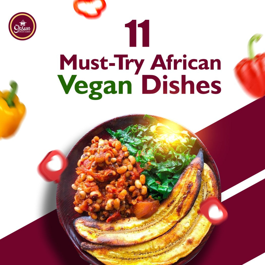 11 Must-Try African Vegan Dishes