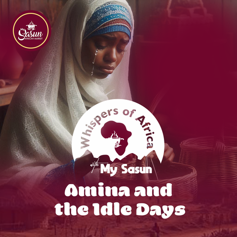 Amina and the Idle Days