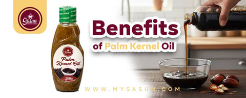 Benefits of Palm Kernel Oil