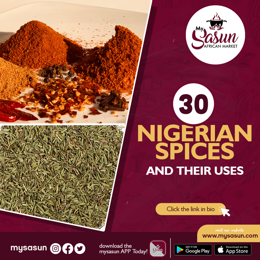 30 COMMON NIGERIAN SPICES AND THEIR USES